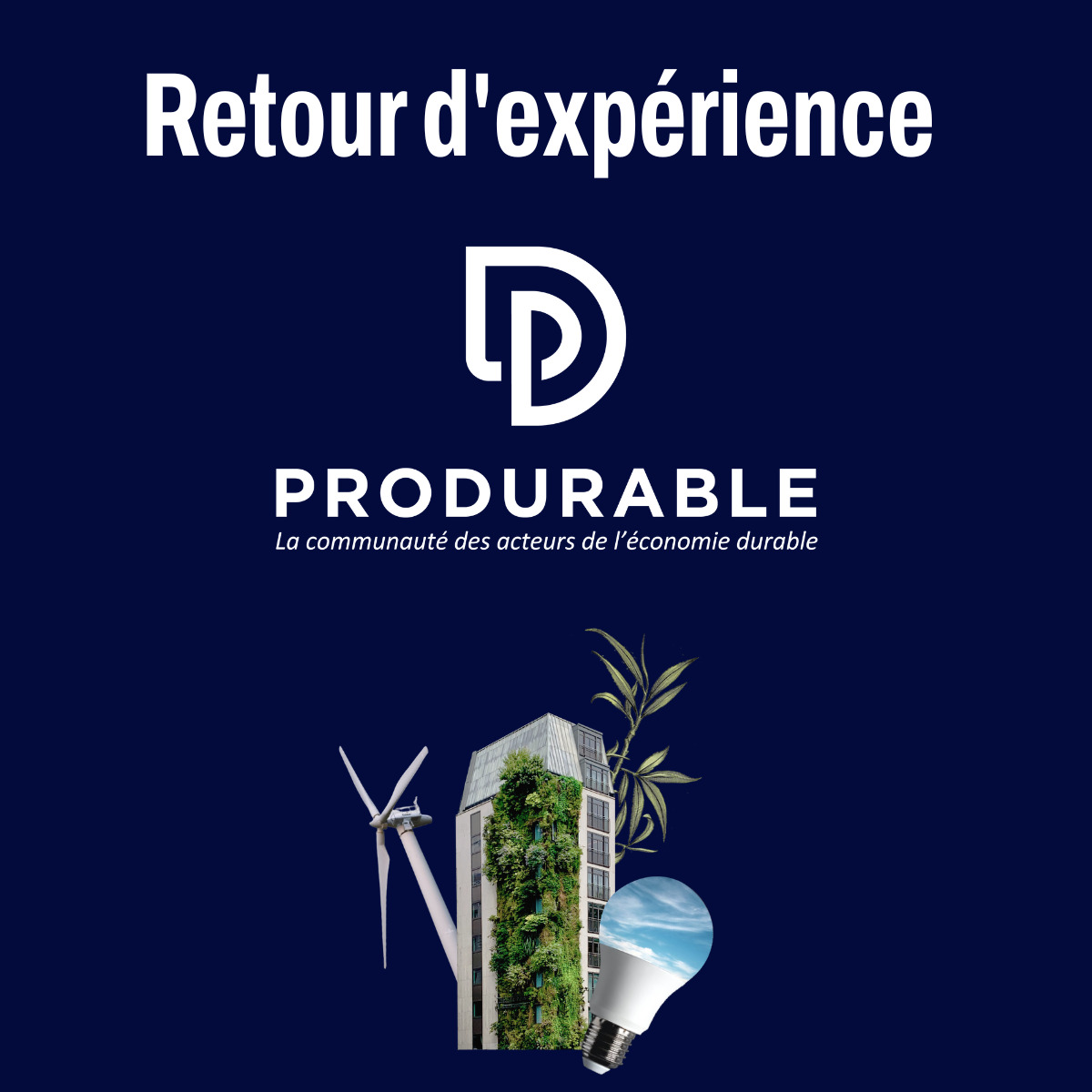 retour d'expérience : produrable