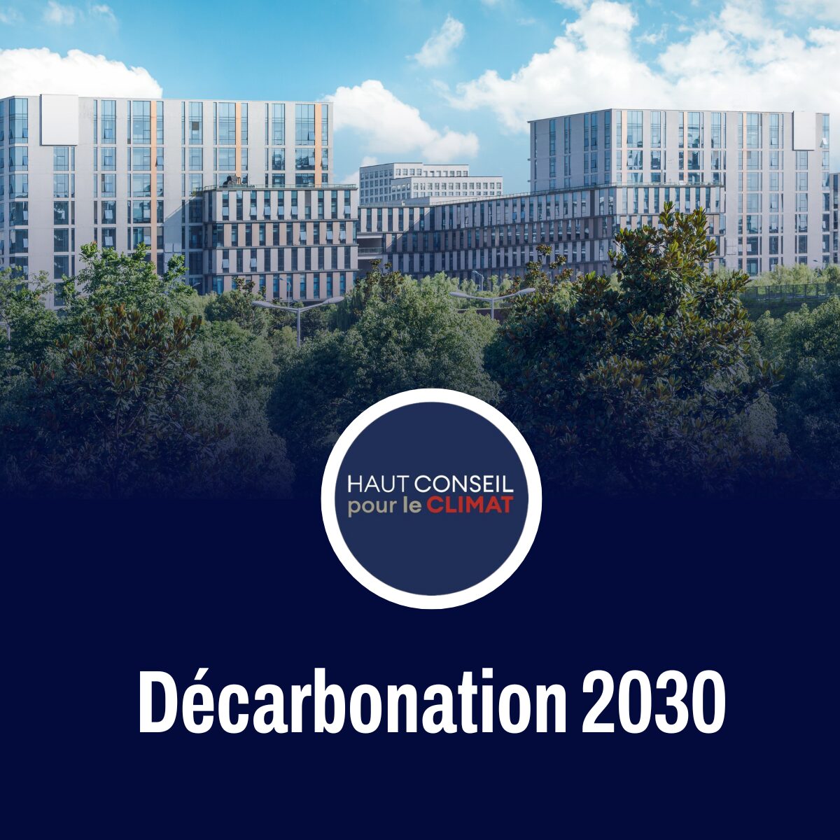 Haut conseil pour le climat : Décarbonation 2030